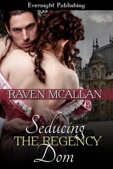 Seducing the Regency Dom