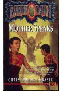 Shadowrun - Earthdawn - Mother Speaks