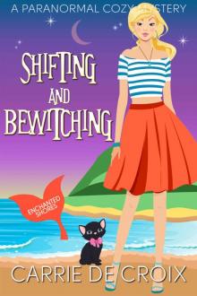 Shifting and Bewitching (Enchanted Shores Book 1)