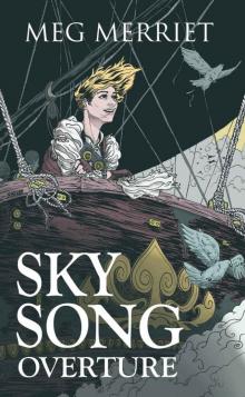 Sky Song: Overture