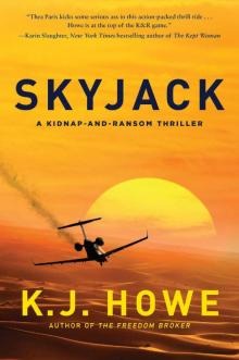 Skyjack: A Kidnap-And-Ransom Thriller