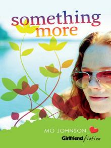 Something More (Girlfriend Fiction 11)