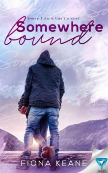 Somewhere Bound (Foundlings Book 3)