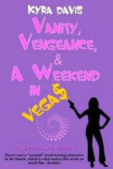 Sophie Katz 06-Vanity, Vengeance and a Weekend in Vegas