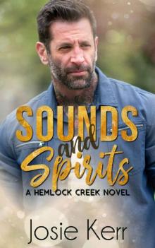 Sounds and Spirits (Hemlock Creek Book 2)