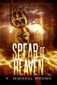 Spear of Heaven: The Fallen