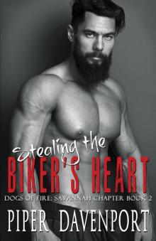 Stealing the Biker's Heart (Dogs of Fire: Savannah Chapter, #2)