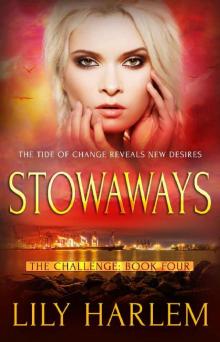 Stowaways: Reverse Harem Romance (The Challenge Book 4)