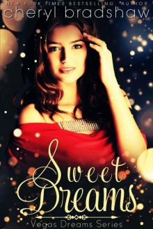 Sweet Dreams (Vegas Dreams Book 1)