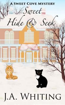 Sweet Hide and Seek (A Sweet Cove Mystery Book 9)