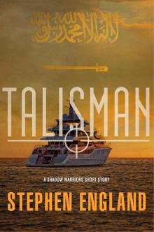 TALISMAN: A Shadow Warriors Short Story