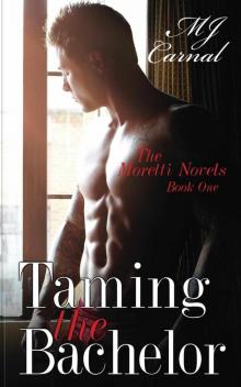 Taming the Bachelor (A Dickerman Moretti Novel)