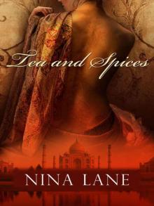 Tea and Spices (An Erotic Novel of Colonial India)