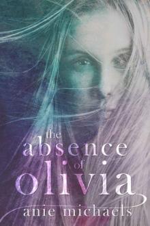 The Absence of Olivia