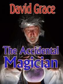 The Accidental Magician