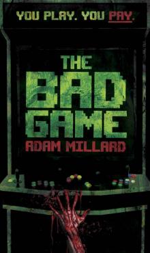 The Bad Game