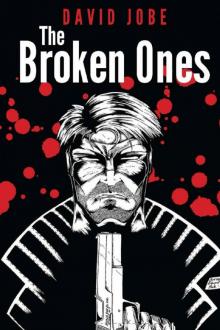 The Broken Ones [Book 1]