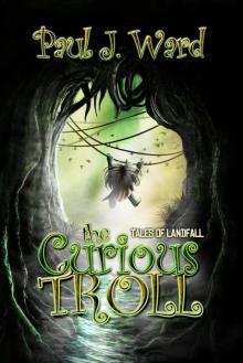 The Curious Troll