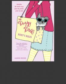 The Doggy Divas: Roxy’s Rules