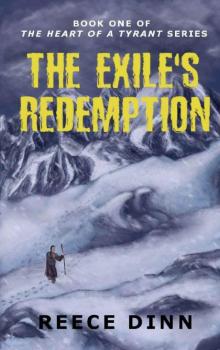 The Exile's Redemption (The Heart of a Tyrant Book 1)