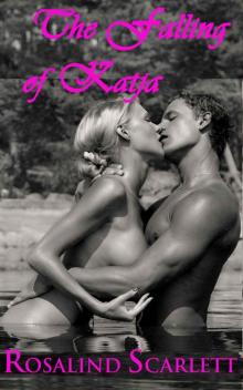 The Falling of Katja: an Erotic Romance (Anam Céile Chronicles)