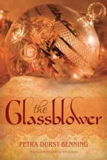 The Glassblower (The Glassblower Trilogy Book 1)