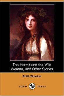 The Hermit and the Wild Woman, and Other Stories