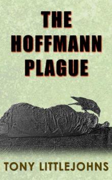 The Hoffmann Plague