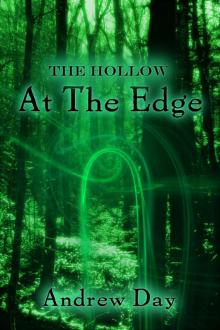 The Hollow: At The Edge