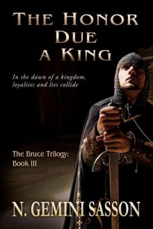 The Honor Due a King (The Bruce Trilogy)