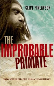 The Improbable Primate