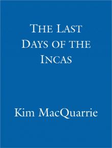 The Last Days of the Incas