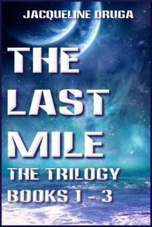 The Last Mile Trilogy