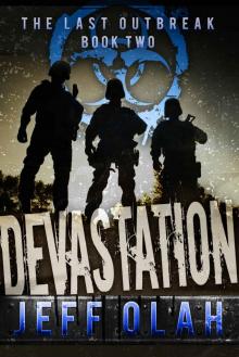 The Last Outbreak (Book 2): Devastation