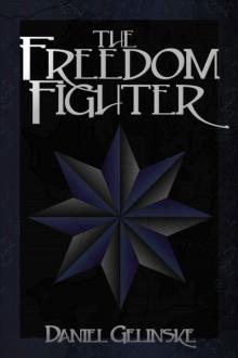 The Legacy of Tirlannon: The Freedom Fighter