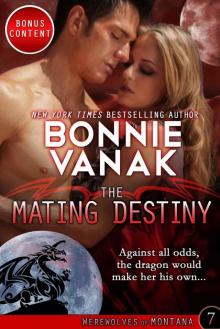 The Mating Destiny: Werewolves of Montana Book 7