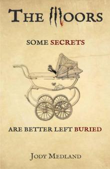 The Moors: Some secrets are better left buried