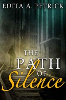 The Path of Silence