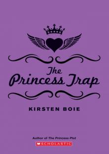 The Princess Trap