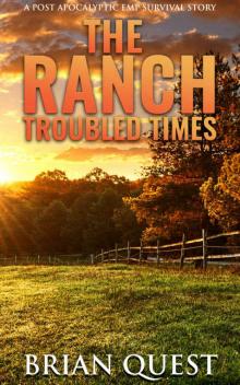 The Ranch (Book 1): Troubled Times