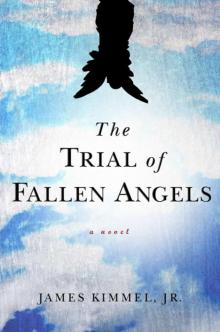 The Trial of Fallen Angels