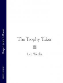 The Trophy Taker