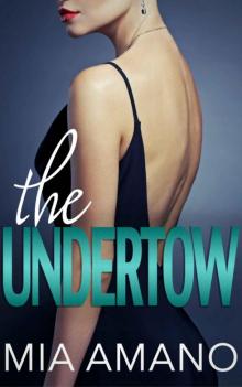 The Undertow (The Kuroda Yakuza Series Book 2)