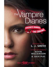 The Vampire Diaries: Stefan’s Diaries #3: The Craving