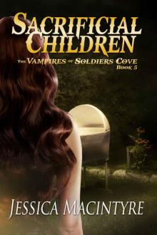 The Vampires of Soldiers Cove: Sacrificial Children