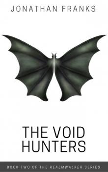 The Void Hunters (Realmwalker Book 2)