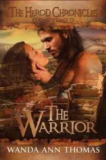 The Warrior (The Herod Chronicles Book 1)