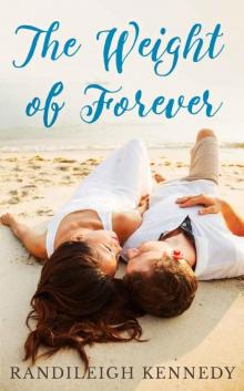 The Weight of Forever: (Grand Harbor: Book Two)