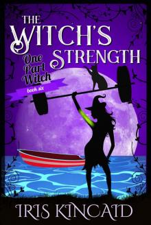 The Witch's Strength_Cozy Witch Mystery