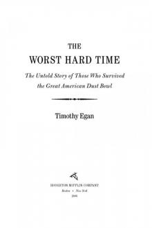 The Worst Hard Time